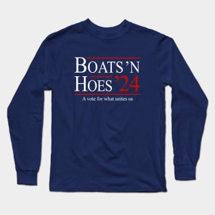 Boats 'N Hoes 2024 Long Sleeve T-Shirt